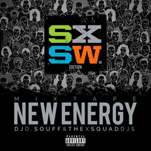 SXSW New Energy Mixtape 